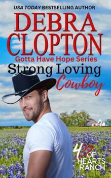 Strong Loving Cowboy (Gotta Have Hope)
