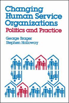 Paperback Changing Human Service Organizations Book