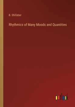 Paperback Rhythmics of Many Moods and Quantities Book