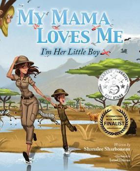 Hardcover My Mama Loves Me: I'm Her Little Boy Book