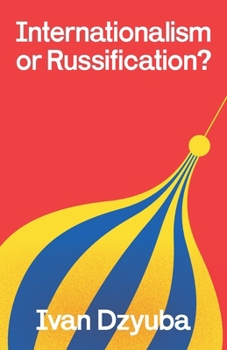 Paperback Internationalism or Russification Book