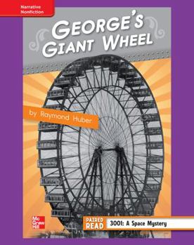 Hardcover Reading Wonders, Grade 4, Leveled Reader George's Giant Wheel, Ell, Unit 1, 6-Pack Book
