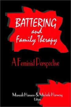 Paperback Battering and Family Therapy: A Feminist Perspective Book