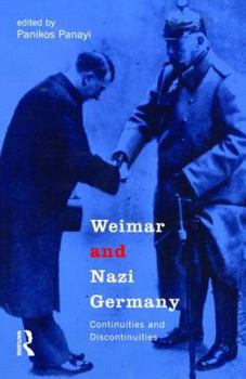 Paperback Weimar and Nazi Germany: Continuities and Discontinuities Book
