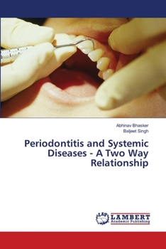 Paperback Periodontitis and Systemic Diseases - A Two Way Relationship Book