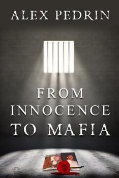 Paperback From Innocence to Mafia Book