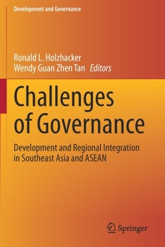 Paperback Challenges of Governance: Development and Regional Integration in Southeast Asia and ASEAN Book