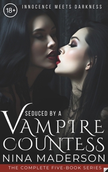 Paperback Seduced by a Vampire Countess: The Complete Five-Book Paranormal Lesbian Series Book