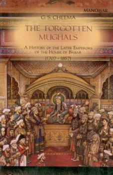 Paperback The Forgotten Mughals Book