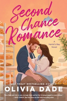 Paperback Second Chance Romance: A Harlot's Bay Novel Book
