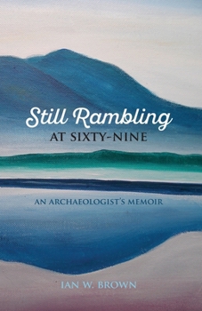 Paperback Still Rambling at Sixty-Nine Book