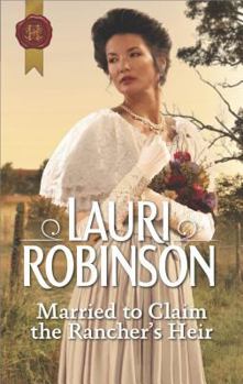 Mass Market Paperback Married to Claim the Rancher's Heir Book