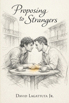 Paperback Proposing to Strangers Book