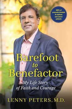 Hardcover Barefoot to Benefactor: My Life Story of Faith and Courage Book