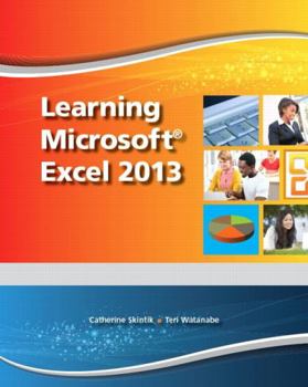 Spiral-bound Learning Microsoft Excel 2013, Student Edition -- Cte/School Book