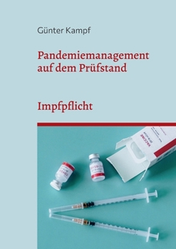 Paperback Pandemiemanagement auf dem Prüfstand: Impfpflicht [German] Book