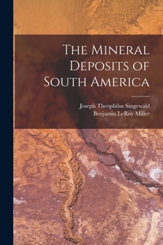 Paperback The Mineral Deposits of South America Book