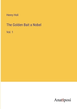 Paperback The Golden Bait a Nobel: Vol. 1 Book