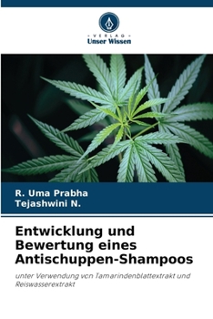 Entwicklung und Bewertung eines Antischuppen-Shampoos (German Edition)