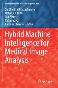 Paperback Hybrid Machine Intelligence for Medical Image Analysis Book