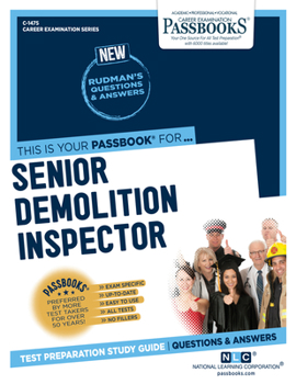 Paperback Senior Demolition Inspector (C-1475): Passbooks Study Guide Volume 1475 Book