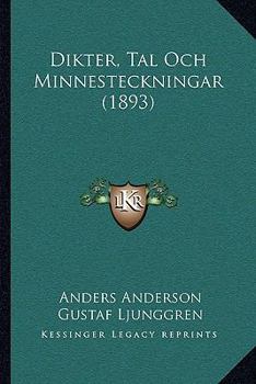 Paperback Dikter, Tal Och Minnesteckningar (1893) [Swedish] Book