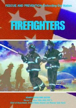 Firefighters (Rescue and Prevention)