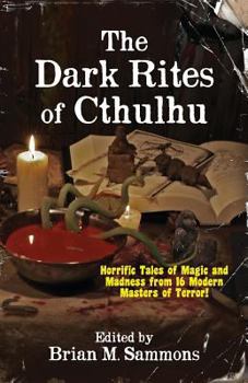 Paperback The Dark Rites of Cthulhu Book