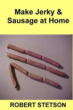 Paperback Make Jerky & Sausage at Home Book