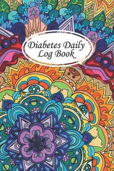 Diabetes Daily Log Book: Blood Sugar And Meal Log Readings Portable Book Pressure Log Diabetes Blood Sugar Readings For 53 Weeks Daily Monday To Sun ... Time And BP Undated Notebook With Daily Notes