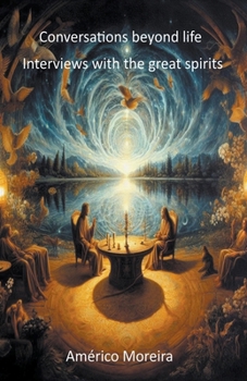 Paperback Conversations beyond life Interviews with the great spirits Book