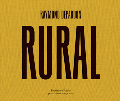 Hardcover Raymond Depardon: Rural Book