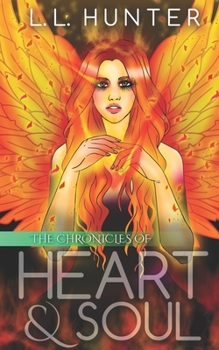 The Chronicles of Heart and Soul - Book #9 of the Nephilim Universe