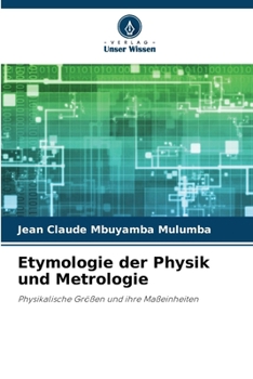 Paperback Etymologie der Physik und Metrologie [German] Book