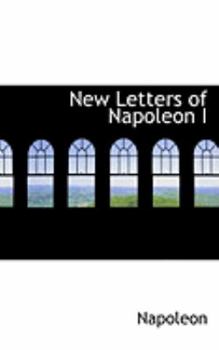 Paperback New Letters of Napoleon I Book