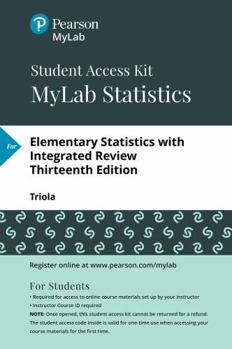 Mylab Statistics with Pearson Etext -- 24 Month Standalone Access Card -- For Elementary Statistics with Integrated Review