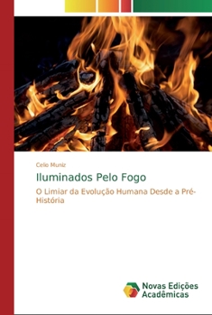 Paperback Iluminados Pelo Fogo [Portuguese] Book