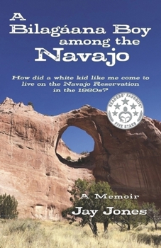 Paperback A Bilagáana Boy Among the Navajo Book
