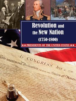 Paperback Revolution and the New Nation 1750-early 1800s (Presidents of the United States) Book