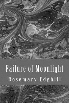 Paperback Failure of Moonlight: The Collected Bast Shorter Works Book