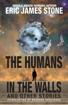 Paperback The Humans in the Walls: and Other Stories Book