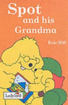 Hardcover Spot and His Grandma Book