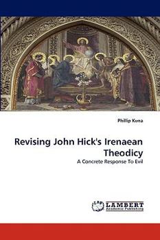 Paperback Revising John Hick's Irenaean Theodicy Book