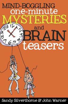 Paperback Mind-Boggling One-Minute Mysteries and Brain Teasers Book