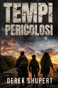 Tempi Pericolosi (Last Days) (Italian Edition)