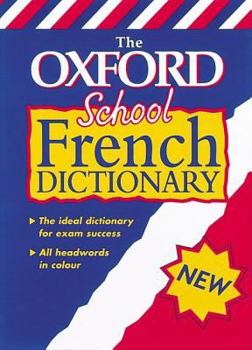 Paperback The Oxford School French Dictionary Book