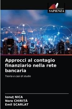 Paperback Approcci al contagio finanziario nella rete bancaria [Italian] Book