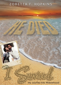 Paperback He Died I Survived: My Journey Into Widowhood Book