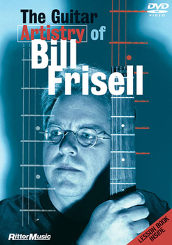 Hal Leonard The Guitar Artistry Of Bill Frisell Dvd