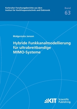 Paperback Hybride Funkkanalmodellierung für ultrabreitbandige MIMO-Systeme [German] Book